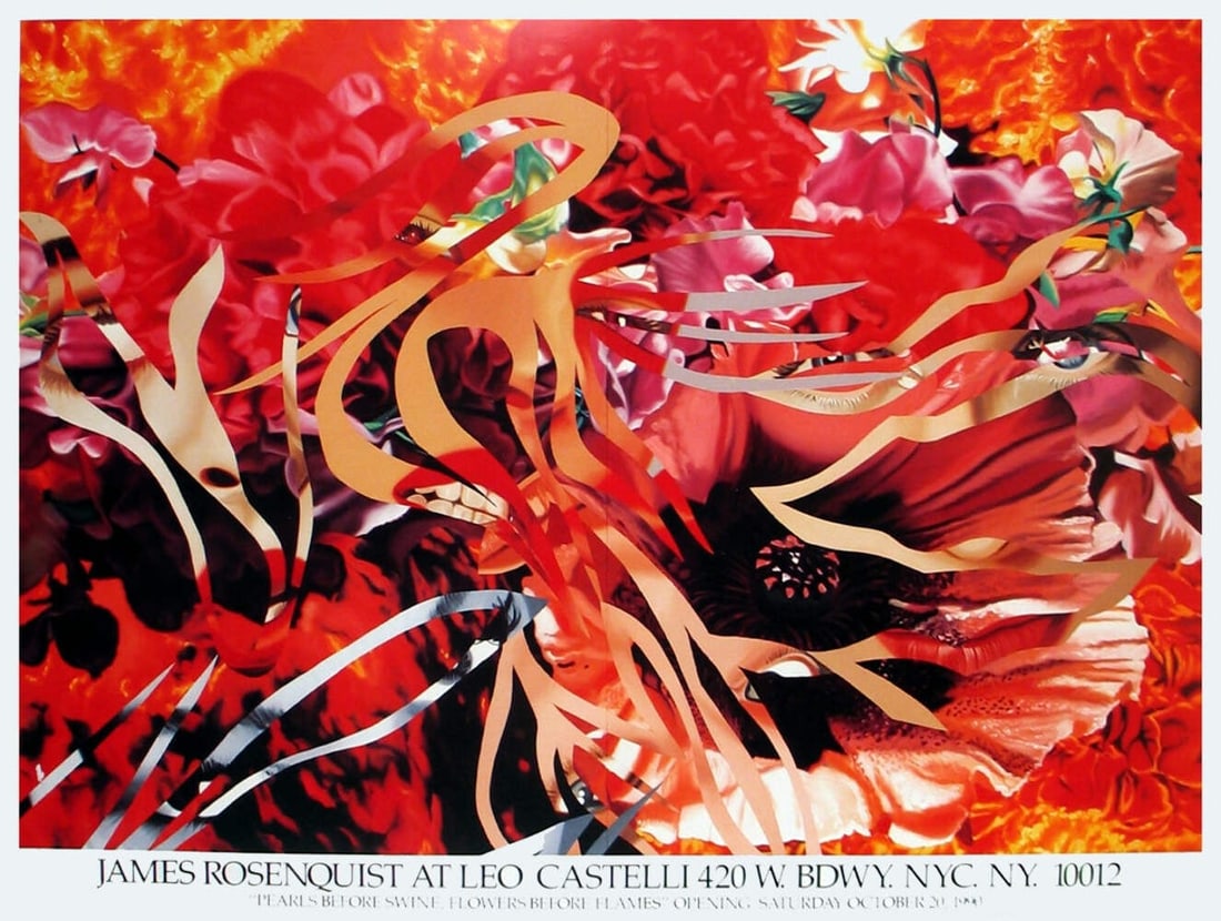JAMES ROSENQUIST Pearls Before Swine Flowers Flames 27" x 36" Poster 199: JAMES ROSENQUIST Pearls Before Swine Flowers Flames 27" x 36" Poster 199 A vibrant and abstract masterpiece, James Rosenquist's Pearls Before Swine, Flowers before Flames is a striking 1990 offset lit