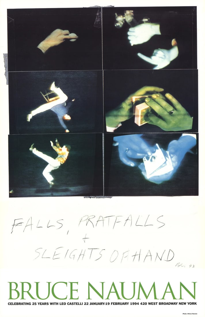 Ar BRUCE NAUMAN Falls Pratfalls + Sleights of Hand 22" x 14.25" Poster 1994 Pop: Ar BRUCE NAUMAN Falls Pratfalls + Sleights of Hand 22" x 14.25" Poster 1994 Pop A rare and striking poster by renowned artist Bruce Nauman, 'Falls, Pratfalls + Sleights of Hand' (1994) is a modern mas