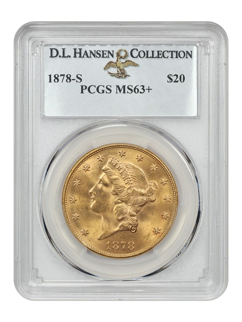 Hansen 1878-S $20 PCGS MS63+ ex: D.L.: Hansen 1878-S $20 PCGS MS63+ ex: D.L. A stunning example of the Liberty Head $20 gold coin, graded MS63+ by PCGS and certified as having been previously owned by D.L., this 1878-S is a true treasure f