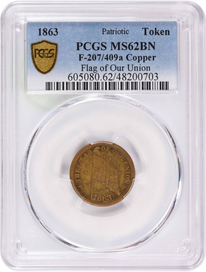1863 Civil War Token - Patriotic F207/ 409a Flag of Our Union MS62BN PCGS: 1863 Civil War Token - Patriotic F207/ 409a Flag of Our Union MS62BN PCGS This stunning 1863 Civil War token is an exceptional example of patriotic fervor, featuring the iconic Flag of Our Union desig