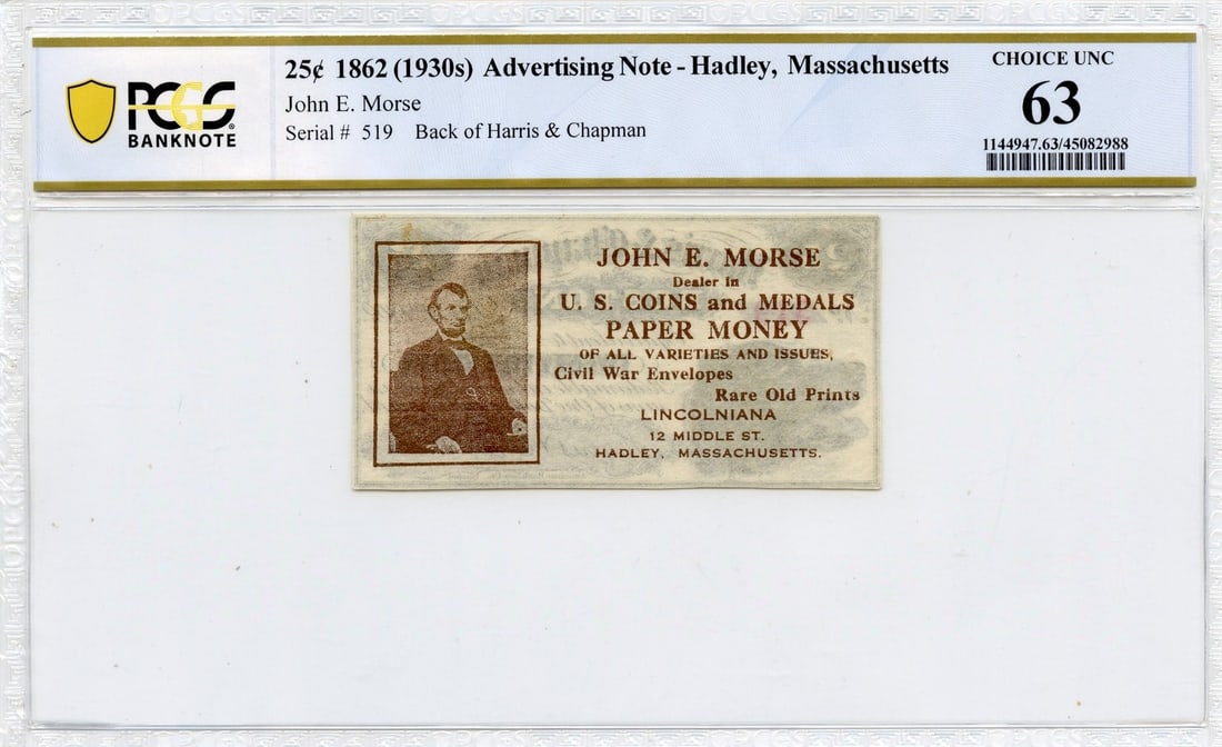CH63 1862 25c Advertising Note Hadley MA PCGS Banknote: CH63 1862 25c Advertising Note Hadley MA PCGS Banknote Experience the charm of 19th-century American currency with this rare 1862 $0.25 Advertising Note from Hadley, Massachusetts. Graded MS63 by PCGS