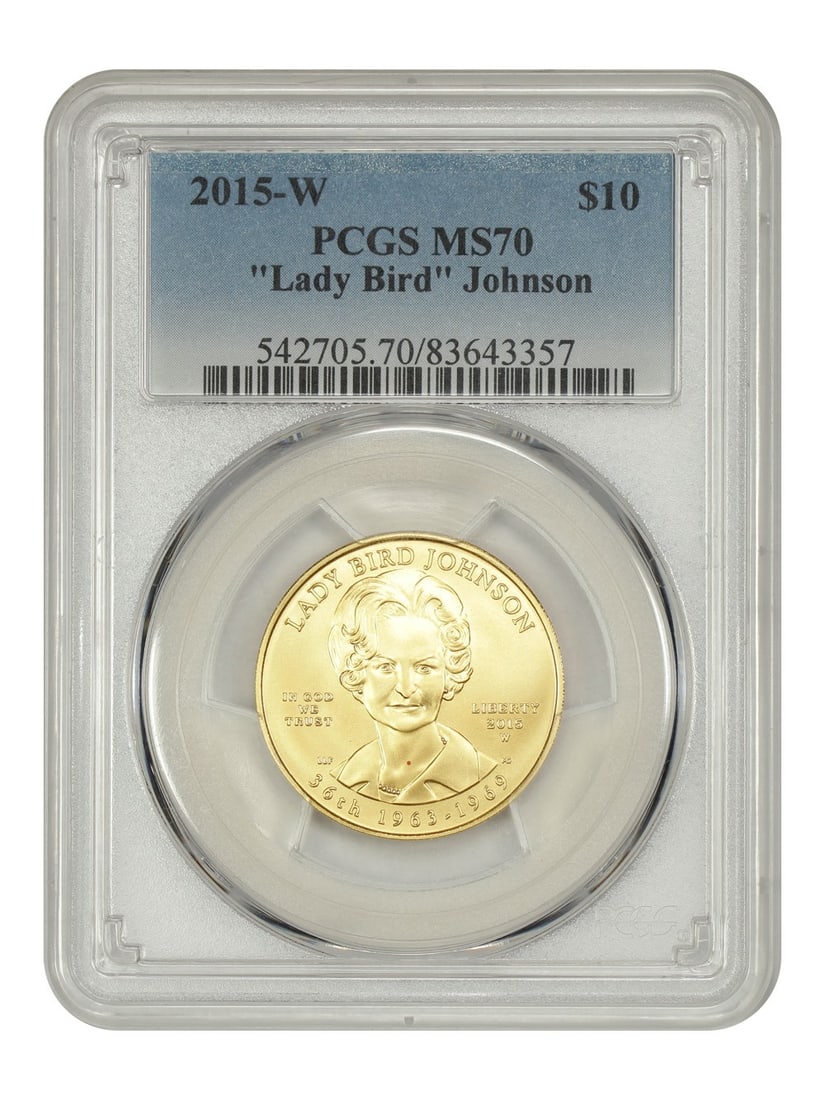 First Spouses - 2015-W $10 "Lady Bird" Johnson PCGS MS70: First Spouses - 2015-W $10 "Lady Bird" Johnson PCGS MS70 Experience the beauty of Lady Bird Johnson, the first spouse to be featured on a U.S. coin, in this stunning 2015-W $10 gold bullion coin. Grad