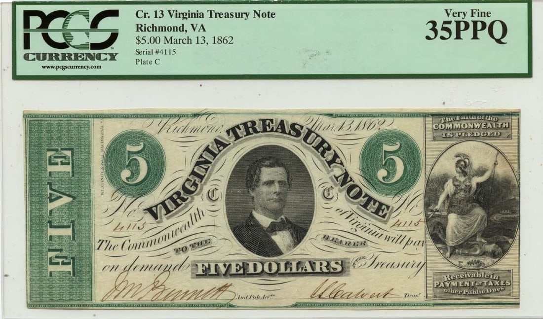 1862 $5 Richmond, Virginia Obsolete Note Treasury PCGS VF35 PPQ: 1862 $5 Richmond, Virginia Obsolete Note Treasury PCGS VF35 PPQ A rare find for collectors, this 1862 $5 Richmond, Virginia Obsolete Note is certified by PCGS as VF35 and boasts a beautiful, circulate