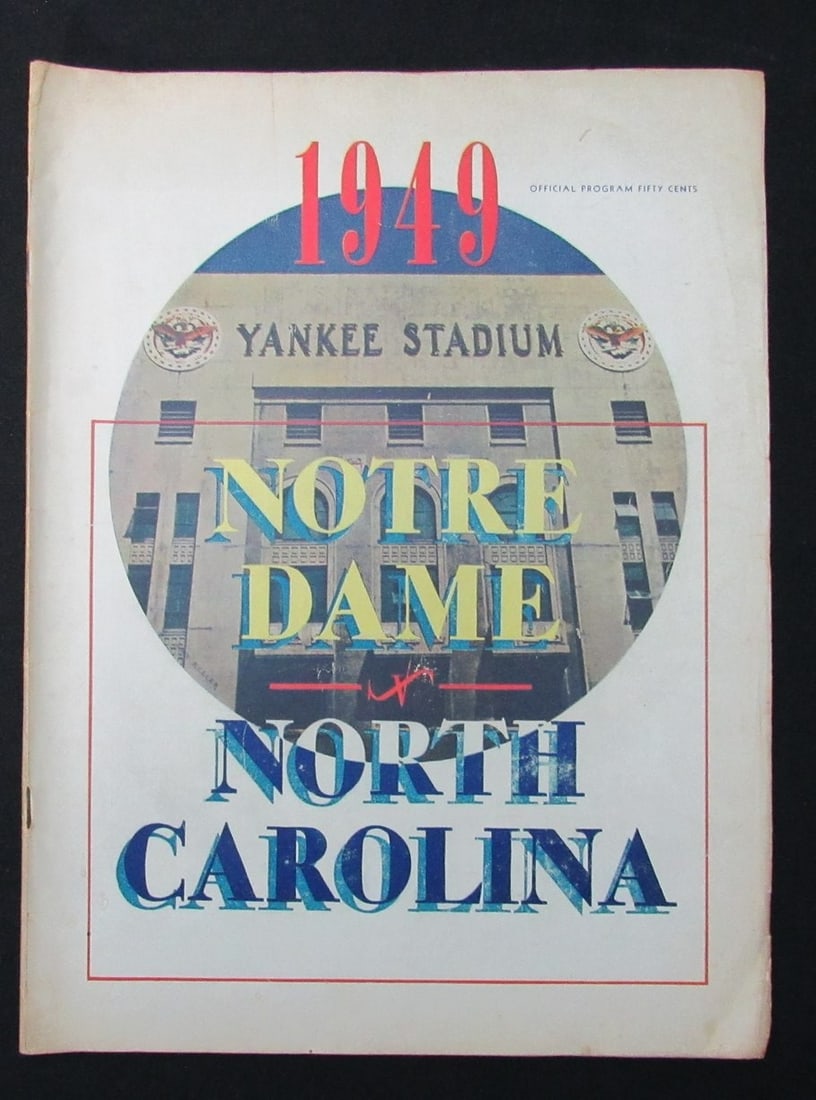 186015 11/ 12/ 1949 Notre Dame vs. North Carolina Program: 186015 11/ 12/ 1949 Notre Dame vs. North Carolina Program Rarity seekers, rejoice! This 1949 Notre Dame vs. North Carolina program is an authentic original from the Golden Age of college football, boa