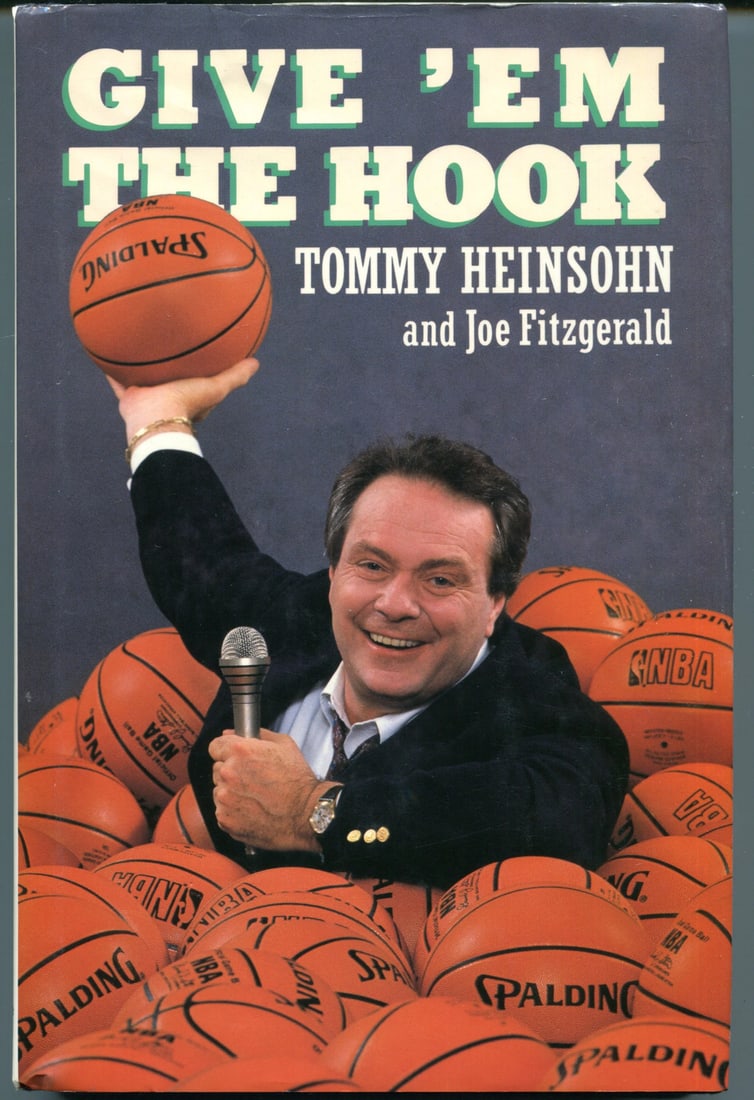 Tommy Heinsohn Autographed Book - Give 'Em The Hook (JSA): Tommy Heinsohn Autographed Book - Give 'Em The Hook (JSA) Get ready to relive the storied career of NBA legend Tommy Heinsohn with his autographed book, "Give 'Em The Hook". This rare and unique colle