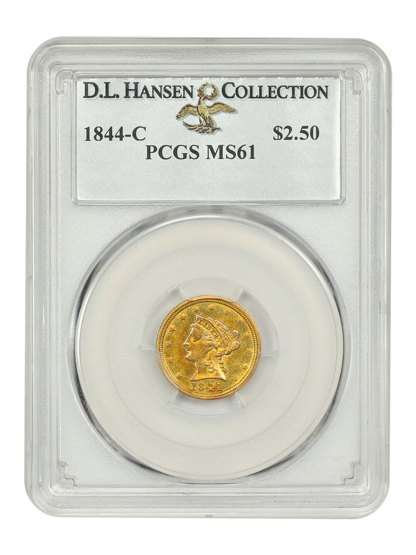Liberty Head $2.50 MS61 PCGS ex D.L. Hansen (1844-C): Liberty Head $2.50 MS61 PCGS ex D.L. Hansen (1844-C) Exceptional Liberty Head 2 50 Hansen available for auction. Review complete item specifications below for detailed information. Item Specifics: Cer