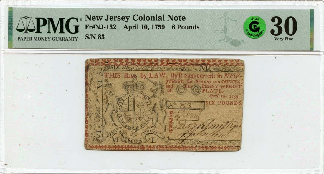 6 Pounds New Jersey Colonial Note FR#NJ-132 PMG VF30 GCC Green - 1759 April 10: 6 Pounds New Jersey Colonial Note FR#NJ-132 PMG VF30 GCC Green - 1759 April 10 Experience the rich history of New Jersey colonial currency with this rare 1759 April 10 note, certified by PMG as VF30 a