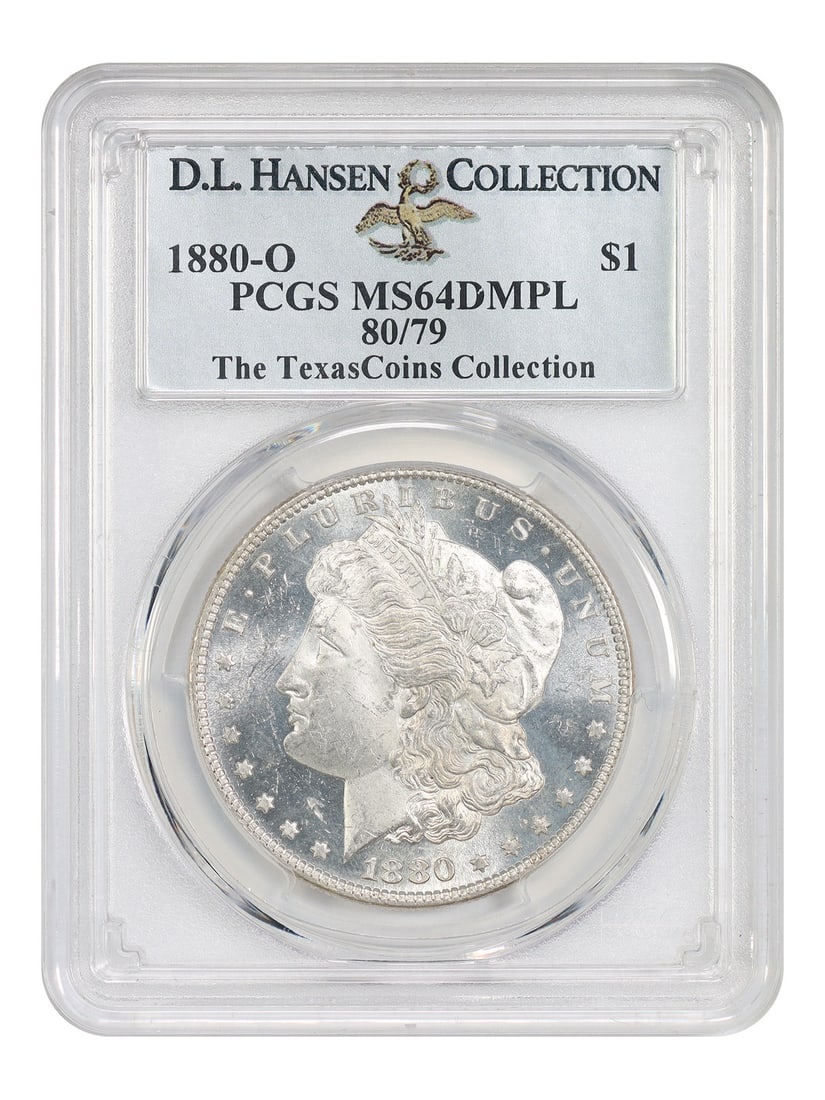 Morgan Dollar - 1880/ 79-O $1 PCGS MS64DMPL ex: TexasCoins/ D.L. Hansen: Morgan Dollar - 1880/ 79-O $1 PCGS MS64DMPL ex: TexasCoins/ D.L. Hansen A stunning example of the iconic Morgan Dollar, graded MS64DMPL by PCGS, boasts exceptional condition and rarity. Certified by t