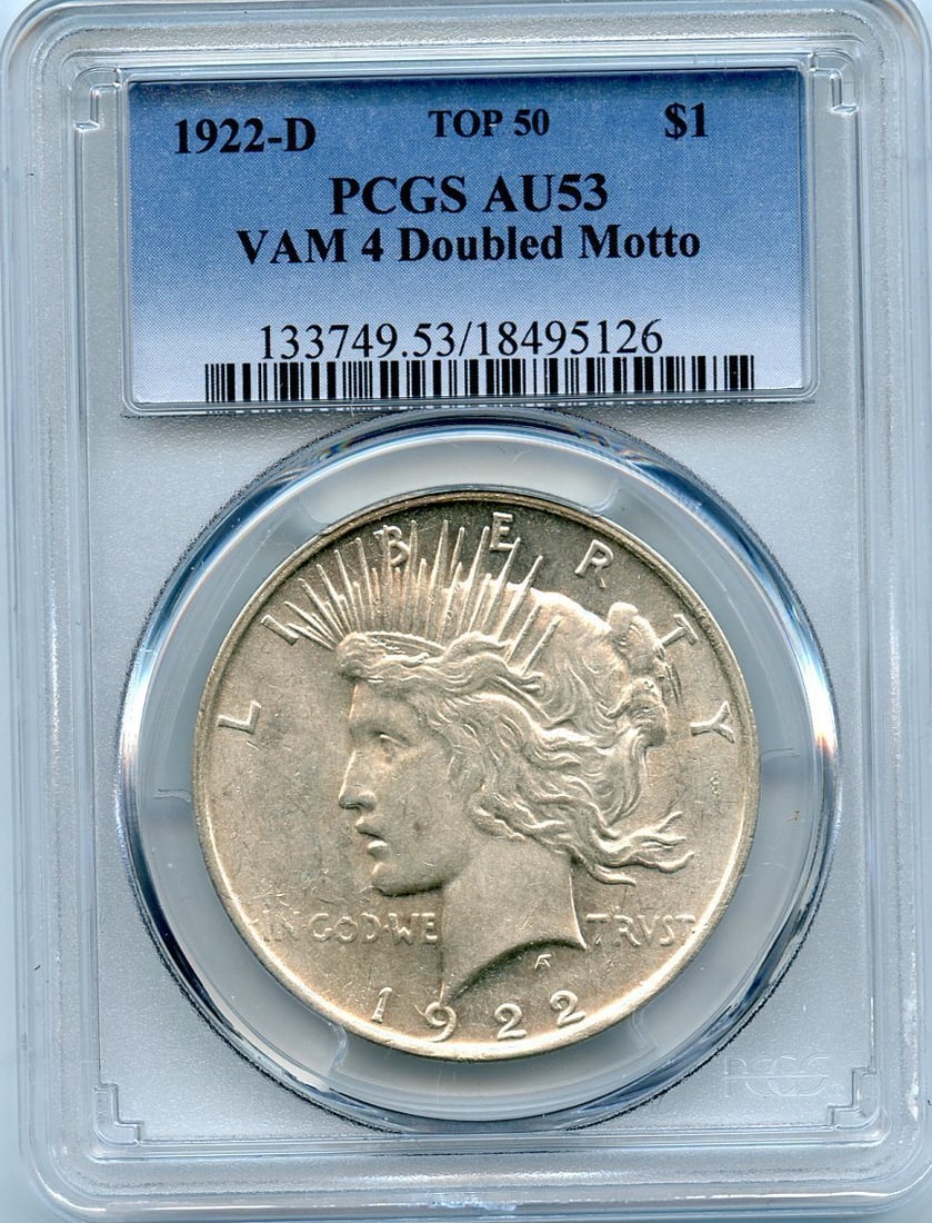 AU53 C6895- 1922-D VAM-4 DOUBLED MOTTO TOP 50 PEACE DOLLAR PCGS: AU53 C6895- 1922-D VAM-4 DOUBLED MOTTO TOP 50 PEACE DOLLAR PCGS Experience the beauty of a rare 1922 Peace Dollar, certified by PCGS and graded AU53 for its circulated condition. With a distinctive do