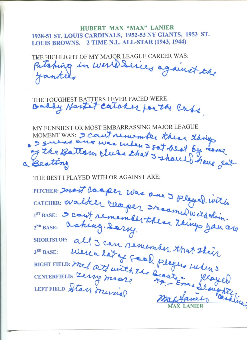 Page Max Lanier Autographed Hand Filled Out Survey: Page Max Lanier Autographed Hand Filled Out Survey A rare opportunity to own a piece of sports history, this page is signed in blue by Max Lanier, the legendary Hall of Fame baseball player and former