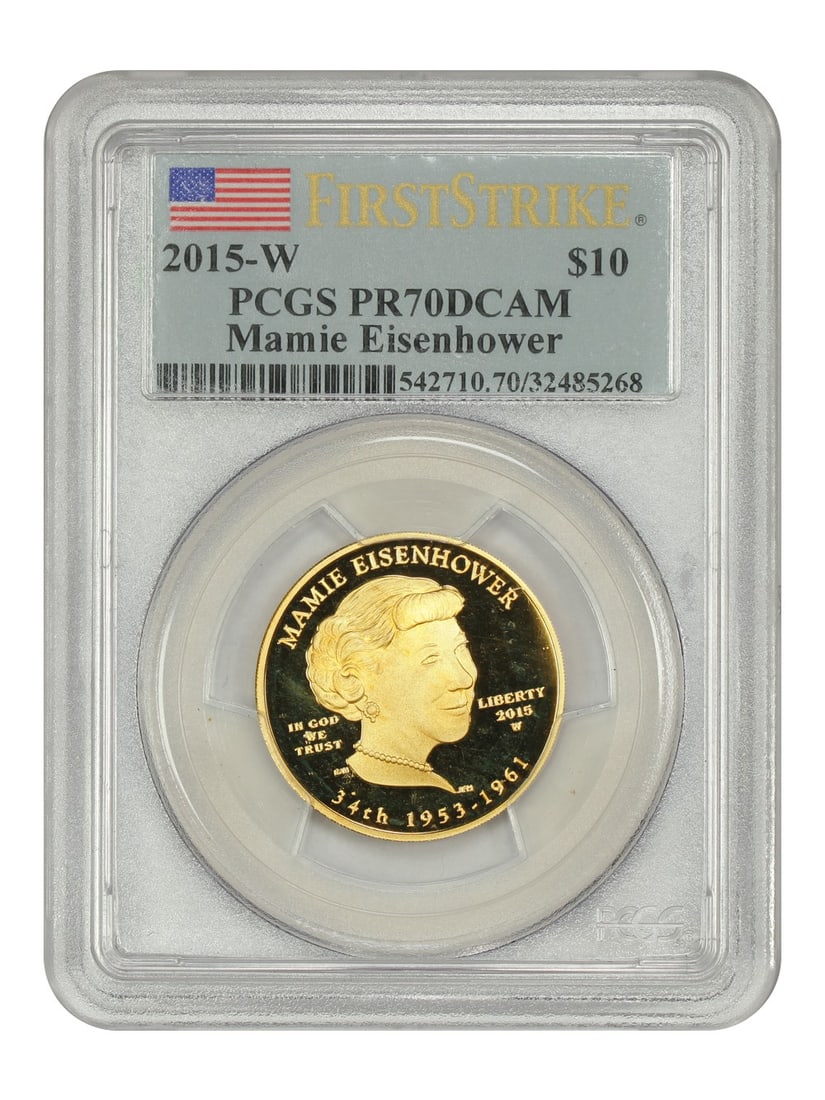 2015-W $10 Mamie Eisenhower PCGS PR70DCAM First Strike First Spouses: 2015-W $10 Mamie Eisenhower PCGS PR70DCAM First Strike First Spouses Get your hands on a truly unique collectible - the 2015-W $10 Mamie Eisenhower PCGS PR70DCAM First Strike, certified by the prestig