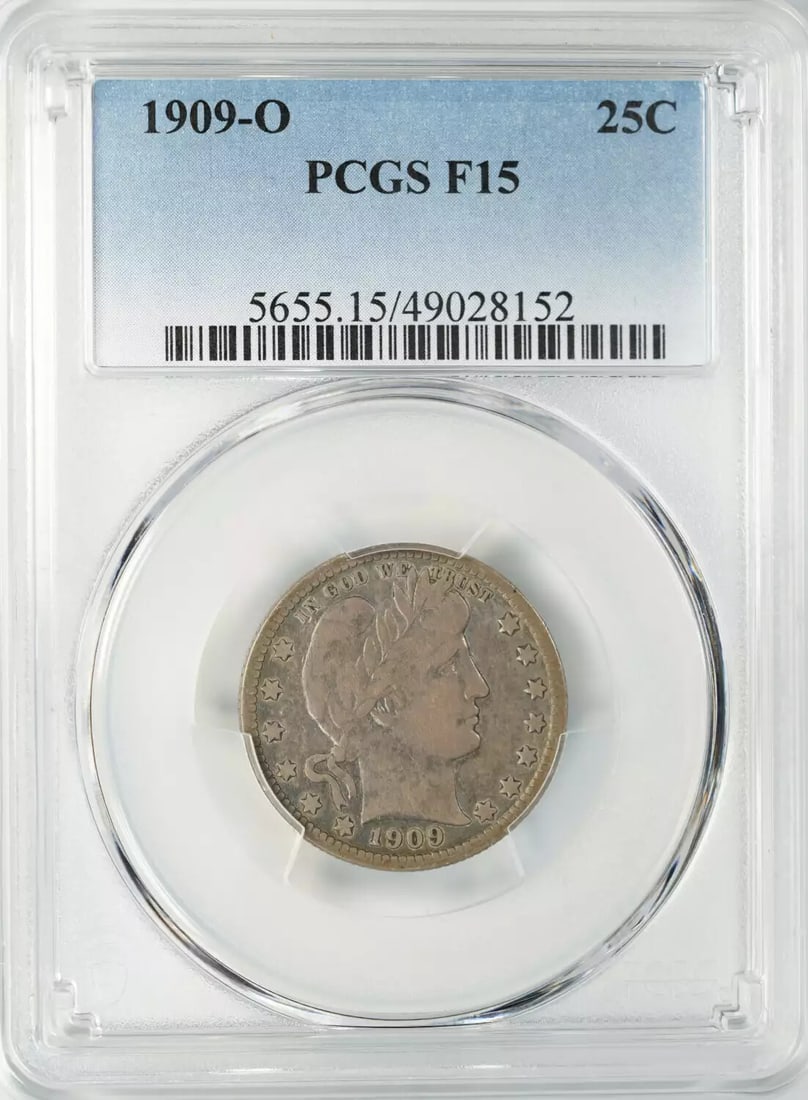 1909 O BARBER HEAD QUARTER 25C PCGS CERTIFIED F 15 FINE (152) (1 of 5)