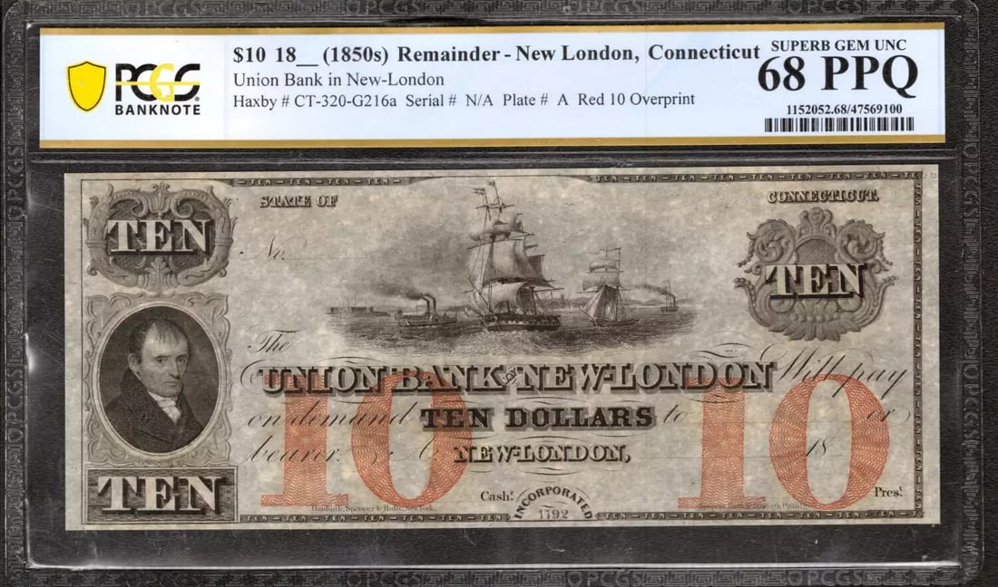 1850 $10 UNION BANK NEW LONDON CONNECTICUT OBSOLETE REMAINDER NOTE PCGS 68 PPQ (1 of 2)