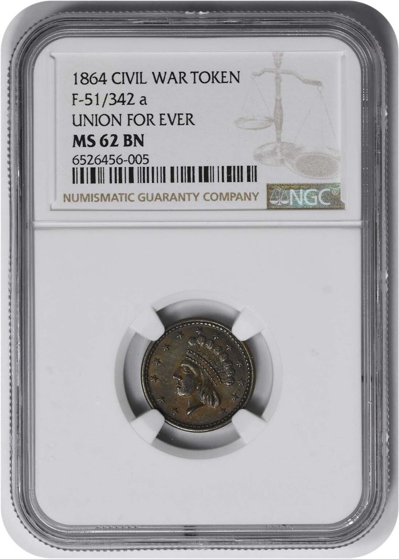 1864 Civil War Token Union For Ever 51/ 342a MS62BN NGC (1 of 1)