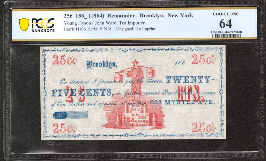 1864 25C TEA IMPORTER BROOKLYN NEW YORK OBSOLETE REMAINDER SCRIP PCGS 64 CU (180 (1 of 2)