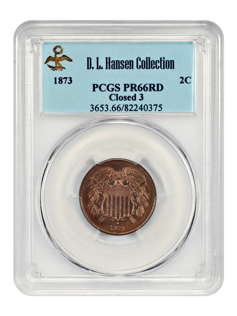 1873 2C PCGS PR66RD (Closed 3) ex: D.L. Hansen - Two Cent - Key Final Year Proof (1 of 6)