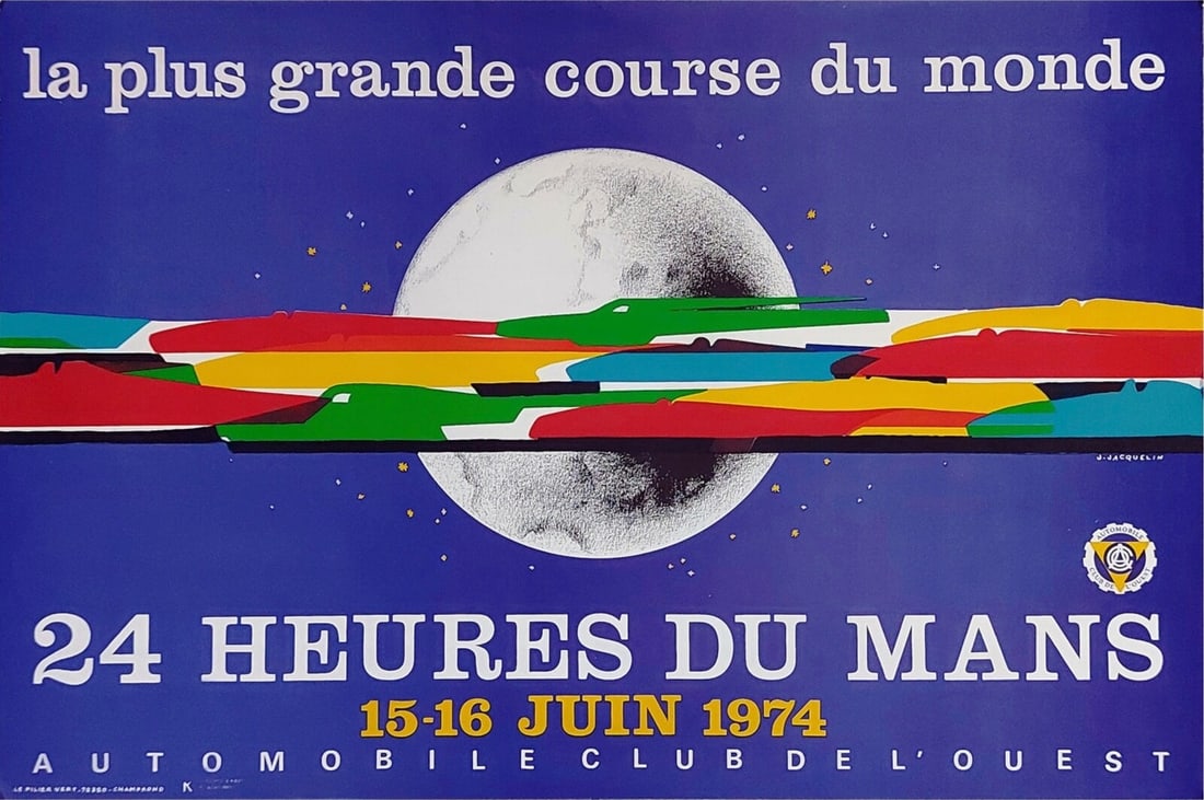 Jean Jacquelin Lemans 1974 Excellent Condition Du Mans 24 Hours: Jean Jacquelin Lemans 1974 Excellent Condition Du Mans 24 Hours Experience the thrill of the iconic 24 Hours of Le Mans with this vintage travel poster from French artist Jean Jacquelin, created in