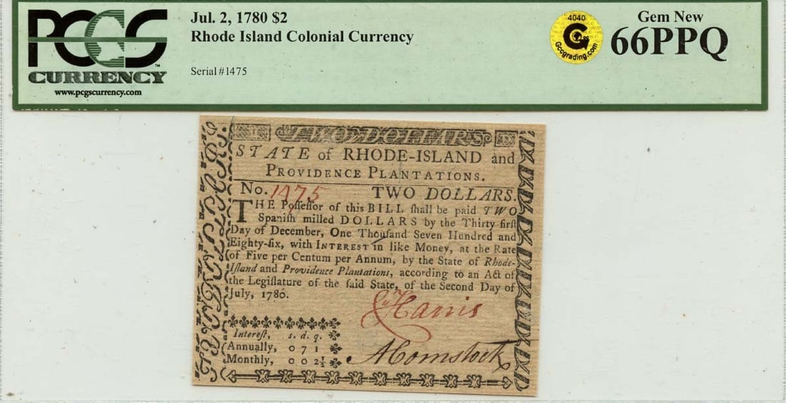 1780 July 2, $2 Rhode Island Colonial Note FR#RI-283 PCGS 66PPQ GCC Gold: 1780 July 2, $2 Rhode Island Colonial Note FR#RI-283 PCGS 66PPQ GCC Gold Rarity seekers, rejoice! This 1780 July 2 $2 Rhode Island Colonial Note is a true gem, boasting a stunning PCGS grade of MS66