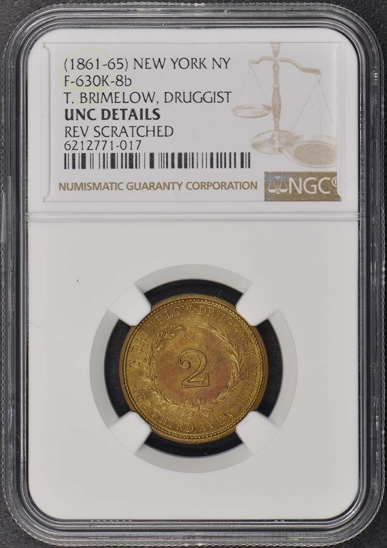NY 1860s New York F-630k8 NY NGC Uncirculated Brimelow Druggist Token (1 of 3)