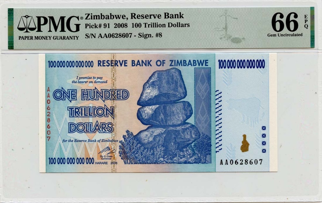 Zimbabwe Reserve Bank Pick# ZIM91 PMG 66 EPQ 2008 100 Trillion Dollars: Zimbabwe Reserve Bank Pick# ZIM91 PMG 66 EPQ 2008 100 Trillion Dollars The Zimbabwe Reserve Bank Pick# ZIM91 PMG 66 EPQ 2008 100 Trillion Dollars is an uncirculated banknote graded MS66 by the Profess