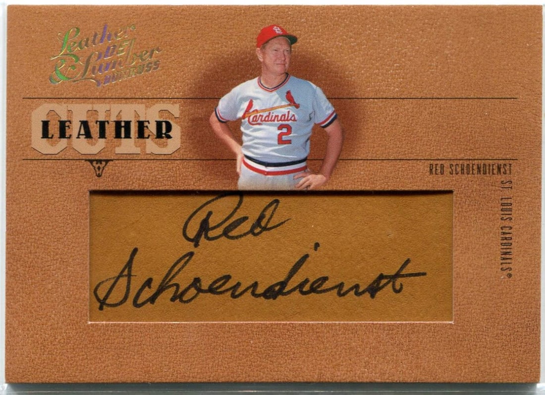 Schoendienst Red 2005 Donruss Leather Cut Card Autographed #LC: Schoendienst Red 2005 Donruss Leather Cut Card Autographed #LC Schoendienst's autographed #LC-47 card from the Donruss Red 2005 Leather & Lumber set features his distinctive leather cut design. This u