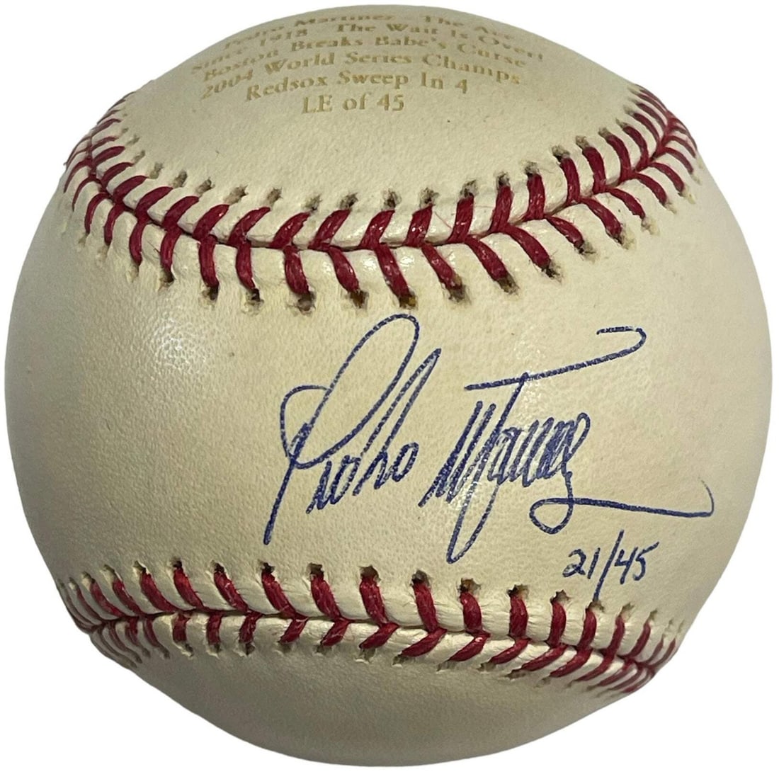 Official Steiner Major League Baseball Signed by Pedro Martinez #21 #45: Official Steiner Major League Baseball Signed by Pedro Martinez #21 #45 Officially signed by Pedro Martinez in blue pen across the sweet spot of an Official Bud Selig baseball, this #21/45 MLB ball sh