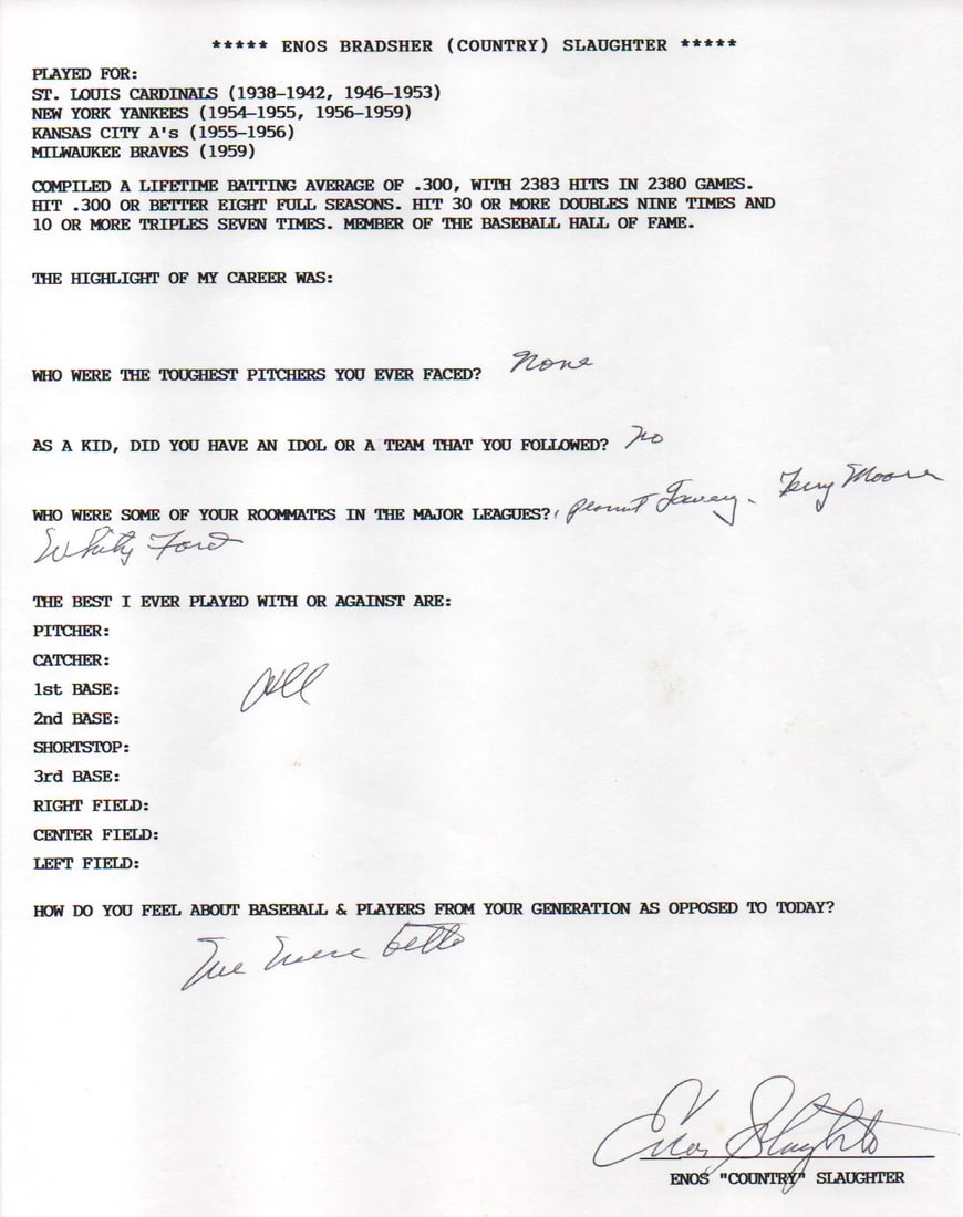 Hand Filled Out By Enos Slaughter Surveys: Hand Filled Out By Enos Slaughter Surveys Authentic Enos Slaughter Survey Signed and Filled Out in Black Pen. This unique survey page features a signed and filled-out section in black pen across its