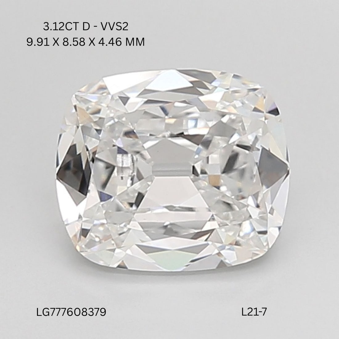 IGI Cushion Brilliant 3.12ct D VVS2 - Loose Lab Diamond: IGI Cushion Brilliant 3.12ct D VVS2 - Loose Lab Diamond Item Specifics: Source: This Is A Real Diamond Grown In A Lab Not Mined. Carat: 3.12 Cut: - Color: D Clarity: VVS2 Polish: EX Symmetry: EX Measu