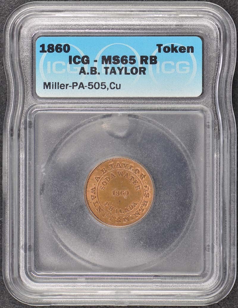 Taylor Druggist ICG MS65 RB Miller-PA-505 Philly PA 1860 A B (1 of 4)
