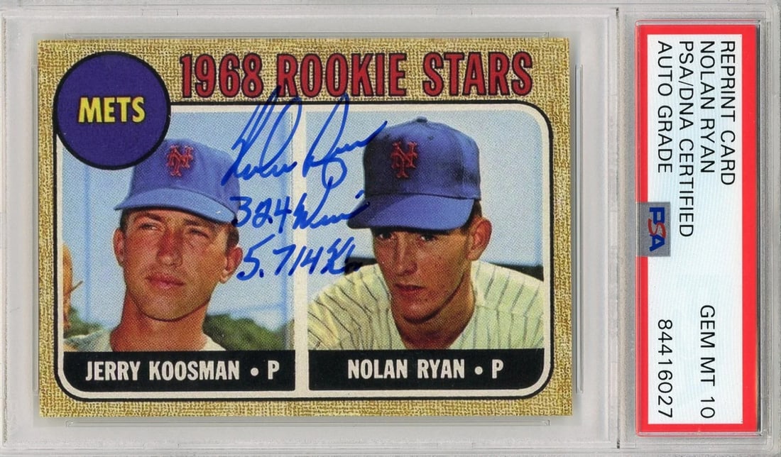 Ryan Nolan 324 Wins 5, 714 K's Autographed Card Reprint 1968 Rookie PSA Auto: Ryan Nolan 324 Wins 5, 714 K's Autographed Card Reprint 1968 Rookie PSA Auto Signed in blue sharpie across the front of the card, Ryan Nolan's 1968 rookie reprint card bears an inscription of his