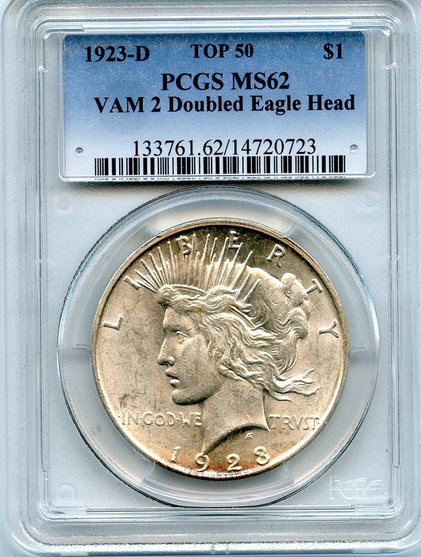 C3114- 1923-D VAM-2 DOUBLED EAGLE HEAD TOP 50 PEACE $1 PCGS MS62 - PCGS POP 8/ 6 (1 of 3)