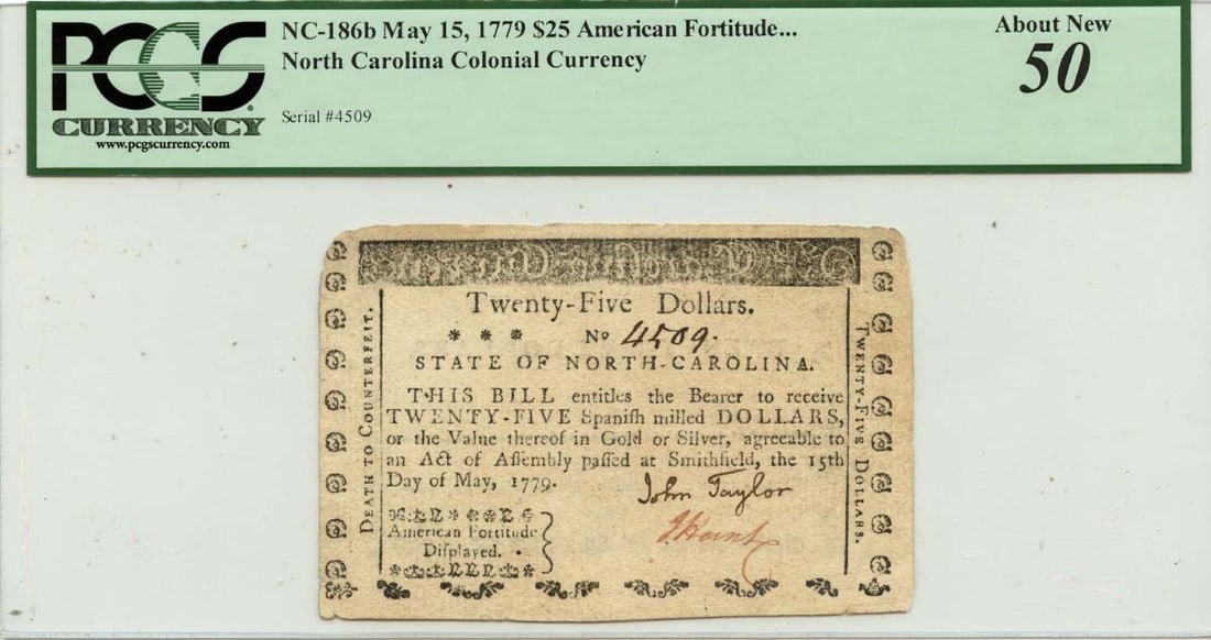 1779 May 15, $25 North Carolina Colonial Note FR#NC-186b PCGS AU50 (1 of 2)