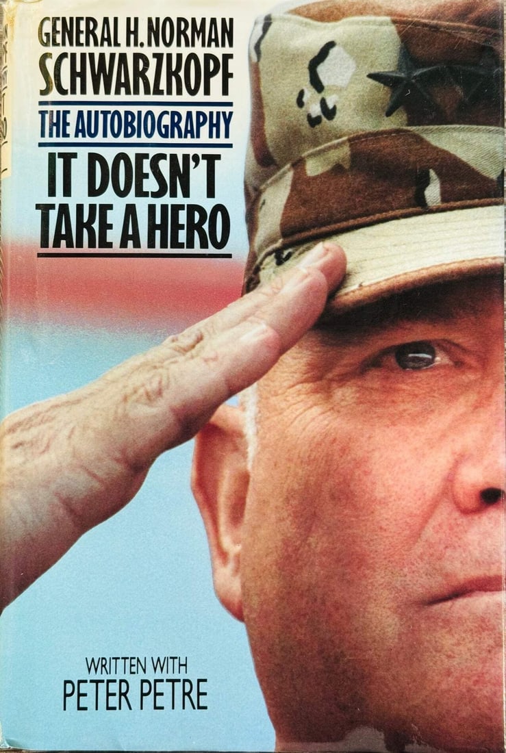 Norman Schwarzkopf It Doesn't Take A Hero Autographed Hardcover Book (JSA): Norman Schwarzkopf It Doesn't Take A Hero Autographed Hardcover Book (JSA) Signed in blue pen with inscription "Best Wishes! 3/21/95, Norman Schwarzkopf's It Doesn't Take A Hero hardcover book feature