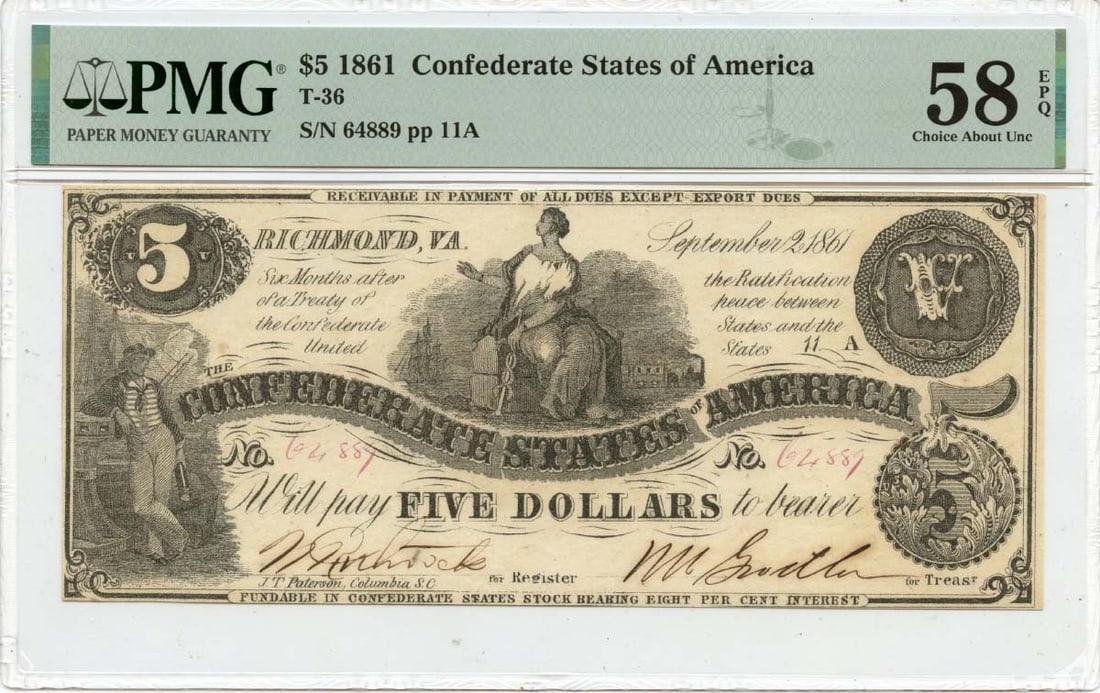 1861 $5 Confederate States of America T-36 CSA PMG AU58 EPQ Choice: 1861 $5 Confederate States of America T-36 CSA PMG AU58 EPQ Choice Item Specifics: Certification: PMG Certification Number: 2362980002 Grade: AU58 Circulated/Uncirculated: Circulated Denomination: