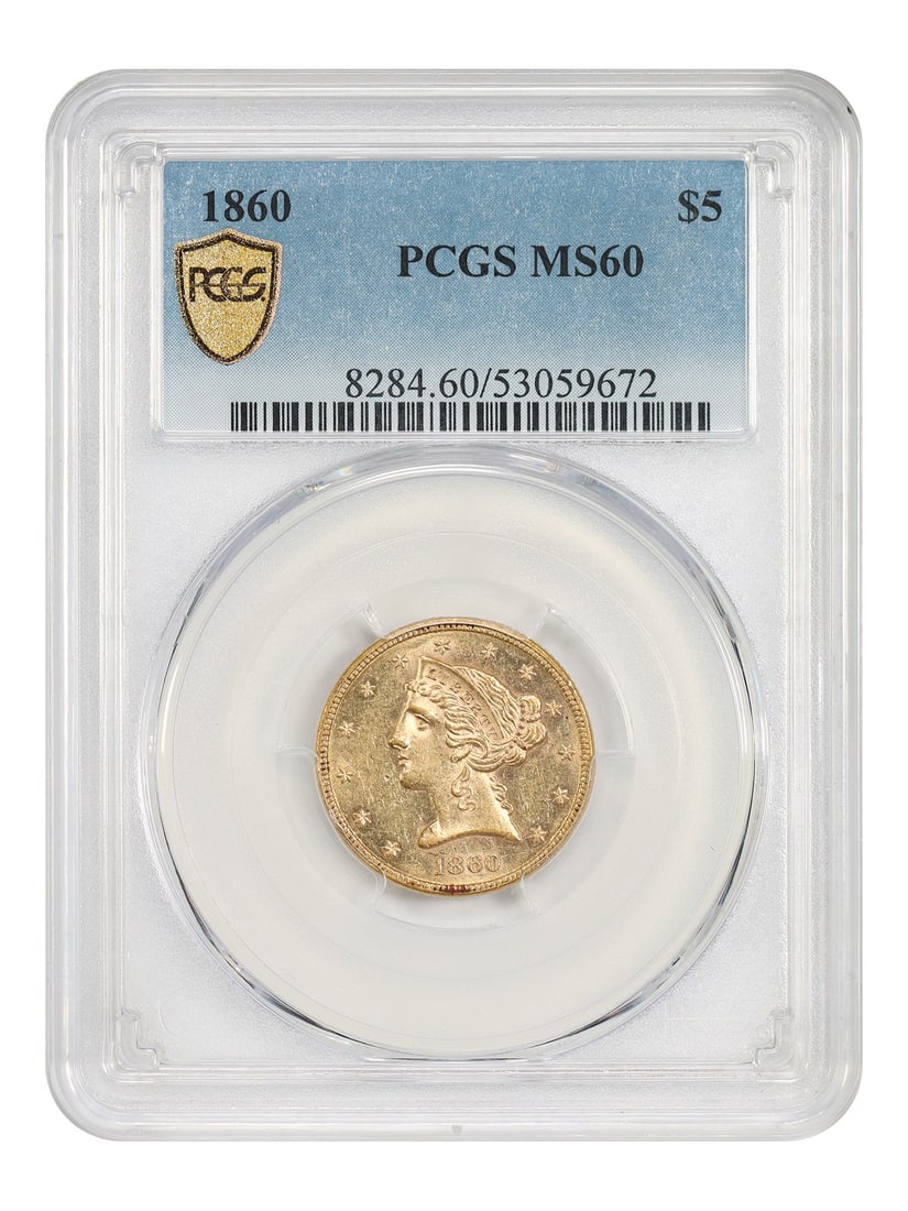 1860 $5 PCGS MS60 - Liberty Head $5 (1 of 5)