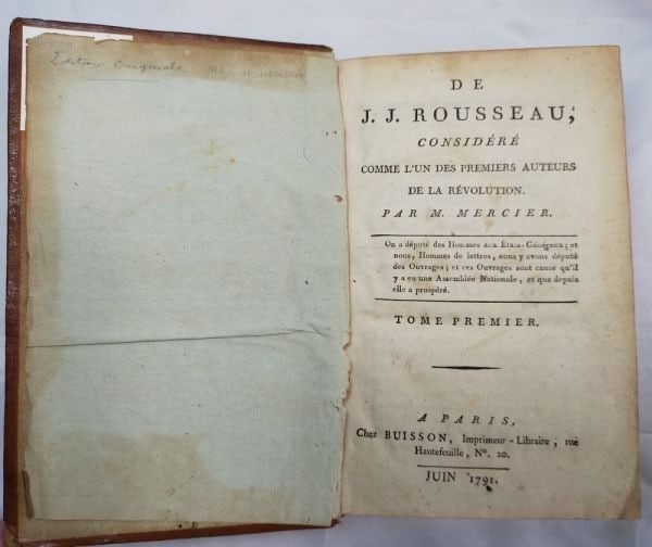 De J.J. Rousseau Louis-Sebastien Mercier Revolut 1791 Leather Book First Edition: De J.J. Rousseau Louis-Sebastien Mercier Revolut 1791 Leather Book First Edition Item Specifics: Binding: Leather Place Of Publication: Paris Publisher: Chez Buisson Paris Subject: History Original/Fa
