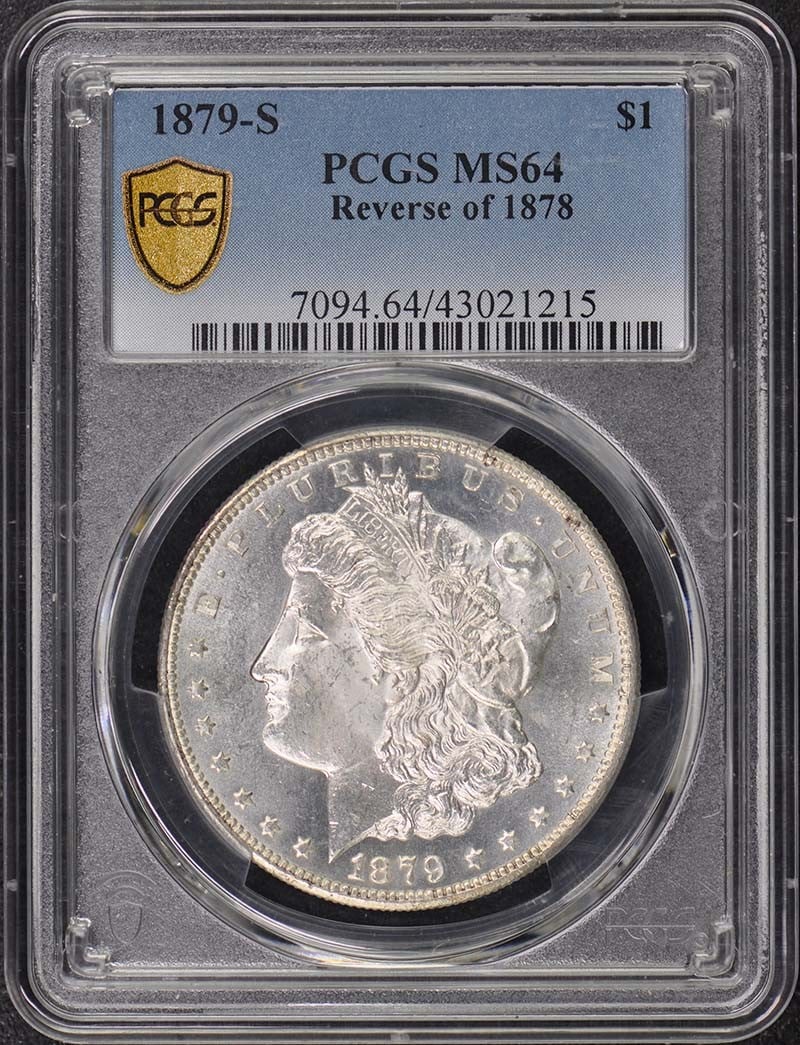 1879-S $1 Reverse of 1878 Morgan Dollar PCGS MS64: 1879-S $1 Reverse of 1878 Morgan Dollar PCGS MS64 The 1879-S $1 Reverse of 1878 Morgan Dollar, graded MS64 by PCGS, showcases the distinctive reverse design of the iconic Morgan dollar. This uncircula