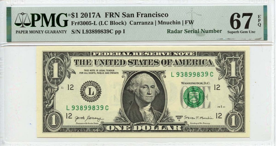2017A $1 FRN San Francisco Fr# 3005-L PMG 67 EPQ: 2017A $1 FRN San Francisco Fr# 3005-L PMG 67 EPQ The 2017A $1 FRN San Francisco Fr# 3005-L PMG 67 EPQ is an uncirculated note in near-mint condition, certified by the leading authority on currency, PM