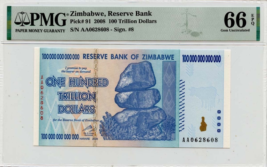 Dollars Trillion Reserve Zimbabwe 2008 100 Pick# ZIM91 EPQ 66 PMG: Dollars Trillion Reserve Zimbabwe 2008 100 Pick# ZIM91 EPQ 66 PMG The Dollars Trillion Reserve Zimbabwe 2008 100 Pick# ZIM91 EPQ 66 PMG is an uncirculated note certified by the Professional Currency