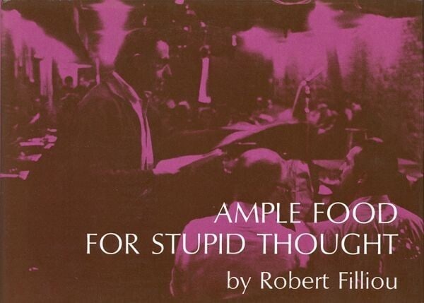 Robert Filliou Ample Food for Stupid Thought 1965 Something Else Press English (1 of 10)