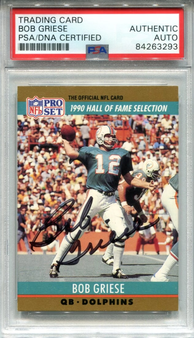 Bob Griese Autographed 1990 Pro Set Card (PSA) (1 of 1)