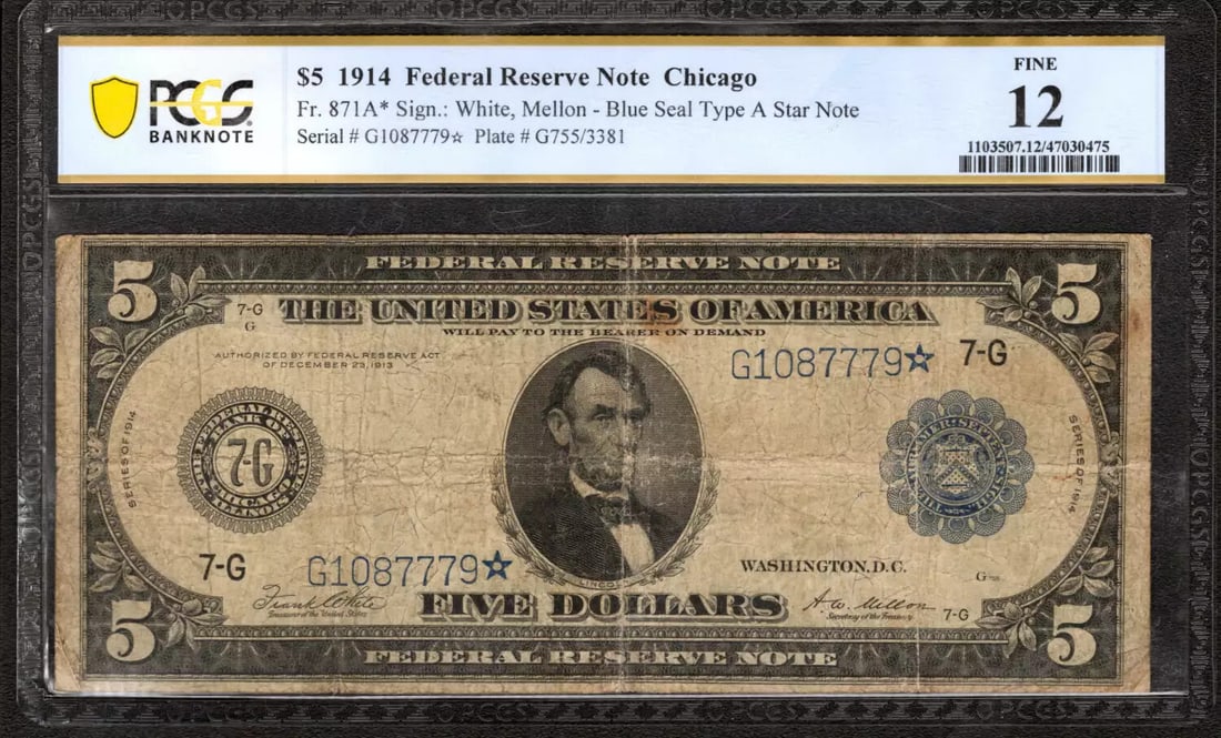 FEDERAL RESERVE STAR NOTE CHICAGO PCGS CERTIFIED 1914 779 5 FINE FR: FEDERAL RESERVE STAR NOTE CHICAGO PCGS CERTIFIED 1914 779 5 FINE FR The 1914 $5 Federal Reserve Note, certified by PCGS as a Grade 12, features a unique serial number G1087779* and bears the certifica