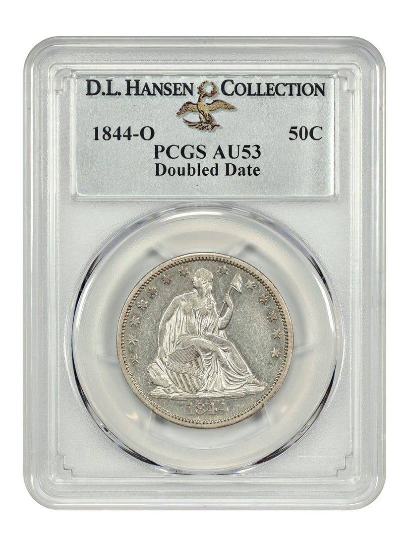 1844-O 50C PCGS AU53 (Doubled Date) ex: D.L. Hansen - Liberty Seated Half Dollar: 1844-O 50C PCGS AU53 (Doubled Date) ex: D.L. Hansen - Liberty Seated Half Dollar 1844-O 50C PCGS AU53 (Doubled Date) ex: D.L. Hansen - Liberty Seated Half Dollar, certified by the prestigious Professi