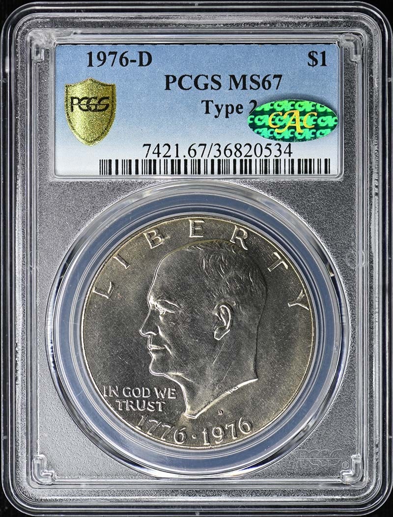 1976-D $1 Type 2 Ike Dollar Clad Bi-Centennial Reverse PCGS MS67 (CAC): 1976-D $1 Type 2 Ike Dollar Clad Bi-Centennial Reverse PCGS MS67 (CAC) The 1976-D $1 Type 2 Ike Dollar Clad Bi-Centennial Reverse PCGS MS67 (CAC) is a highly graded uncirculated coin, certified by the