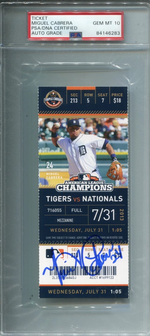 Miguel Cabrera Autographed July 31, 2013 Detroit Tigers Ticket (PSA 10) (1 of 1)