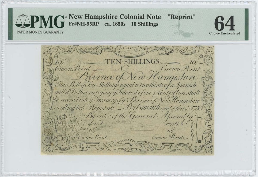 1755/ 6 New Hampshire 10 Shilling NH-95 PMG CU64 c. 1850 Cohen Reprint: 1755/ 6 New Hampshire 10 Shilling NH-95 PMG CU64 c. 1850 Cohen Reprint This 1755/6 New Hampshire 10 Shilling note, certified by PMG as MS65 Uncirculated, features the distinctive Cohen Reprint and is 