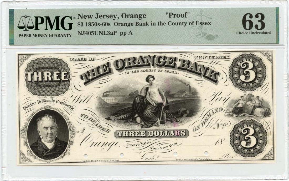 1850s-60s $3 Orange, New Jersey Obsolete Note Orange Bank Essex PMG CU63 Proof: 1850s-60s $3 Orange, New Jersey Obsolete Note Orange Bank Essex PMG CU63 Proof This 1850s-60s $3 Orange, New Jersey Obsolete Note features a stunning proof from the PMG Certification Number 2517017036