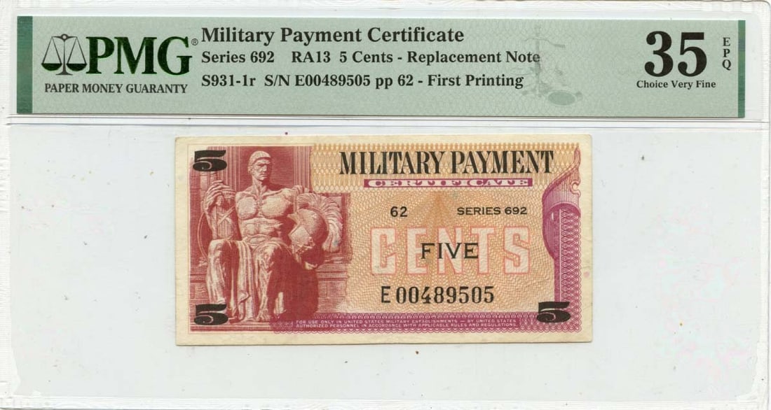 Series 692 5 Cents Military Payment Certificate MPC PMG VF35 EPQ Replacement: Series 692 5 Cents Military Payment Certificate MPC PMG VF35 EPQ Replacement Series 692 5 Cents Military Payment Certificate, certified by PMG as VF35 and bearing the EPQ designation. This circulated 