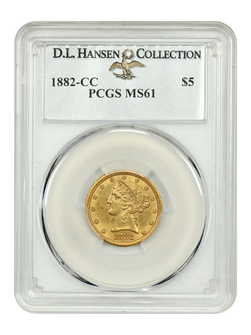 1882-CC $5 PCGS MS61 ex: D.L. Hansen - Liberty Head $5: 1882-CC $5 PCGS MS61 ex: D.L. Hansen - Liberty Head $5 The 1882-CC $5 PCGS MS61 ex: D.L. Hansen features a striking Liberty Head design, certified by the Professional Coin Grading Service (PCGS) as an