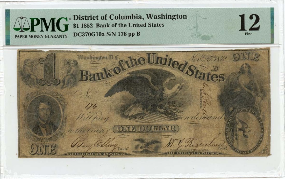 1852 $1 Washington, DC Obsolete Note Bank of United States PMG F12 (1 of 1)